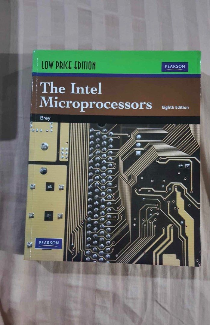 The Intel Microprocessors (Eighth Edition) by Brey. Pearson Books. (Category: Textbooks) located in Quezon City. Submitted by agames (Listing ID 1345731850, Image 1). Description: .