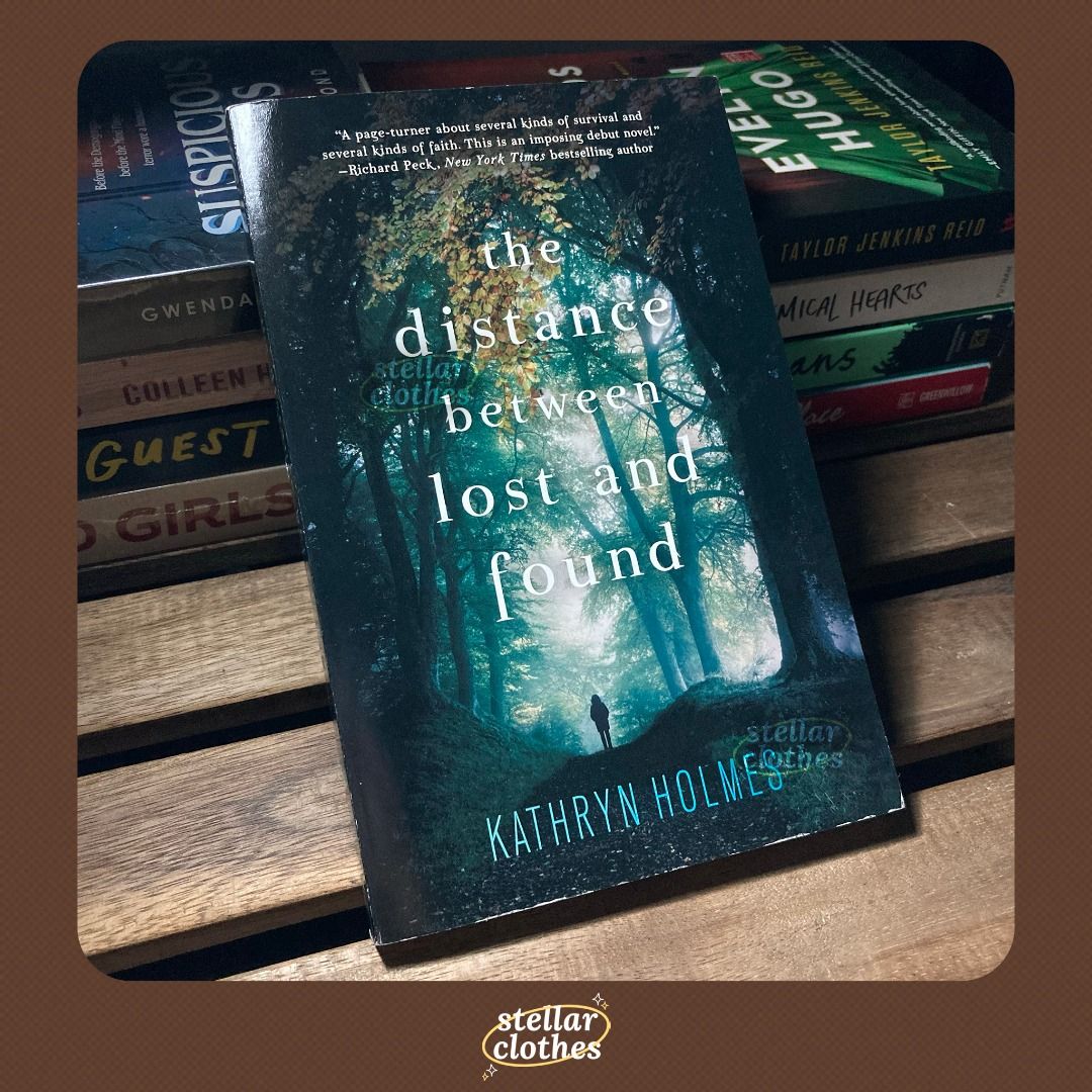 The Distance Between Lost and Found by Kathryn Holmes (Category: Storybooks) located in Bulacan. Submitted by stellarclothes (Listing ID 1345993789, Image 1). Description: • Title: The Distance Between Lost and Found • Author: Kathryn Holmes • Genre: Young Adult / Contemporary / Mystery / Realistic Fiction / Survival • Only read once • Expect slight yellowing/tanning of pages • RFS: Decluttering • Flaws: Slightly scuffed front cover and spine; ba