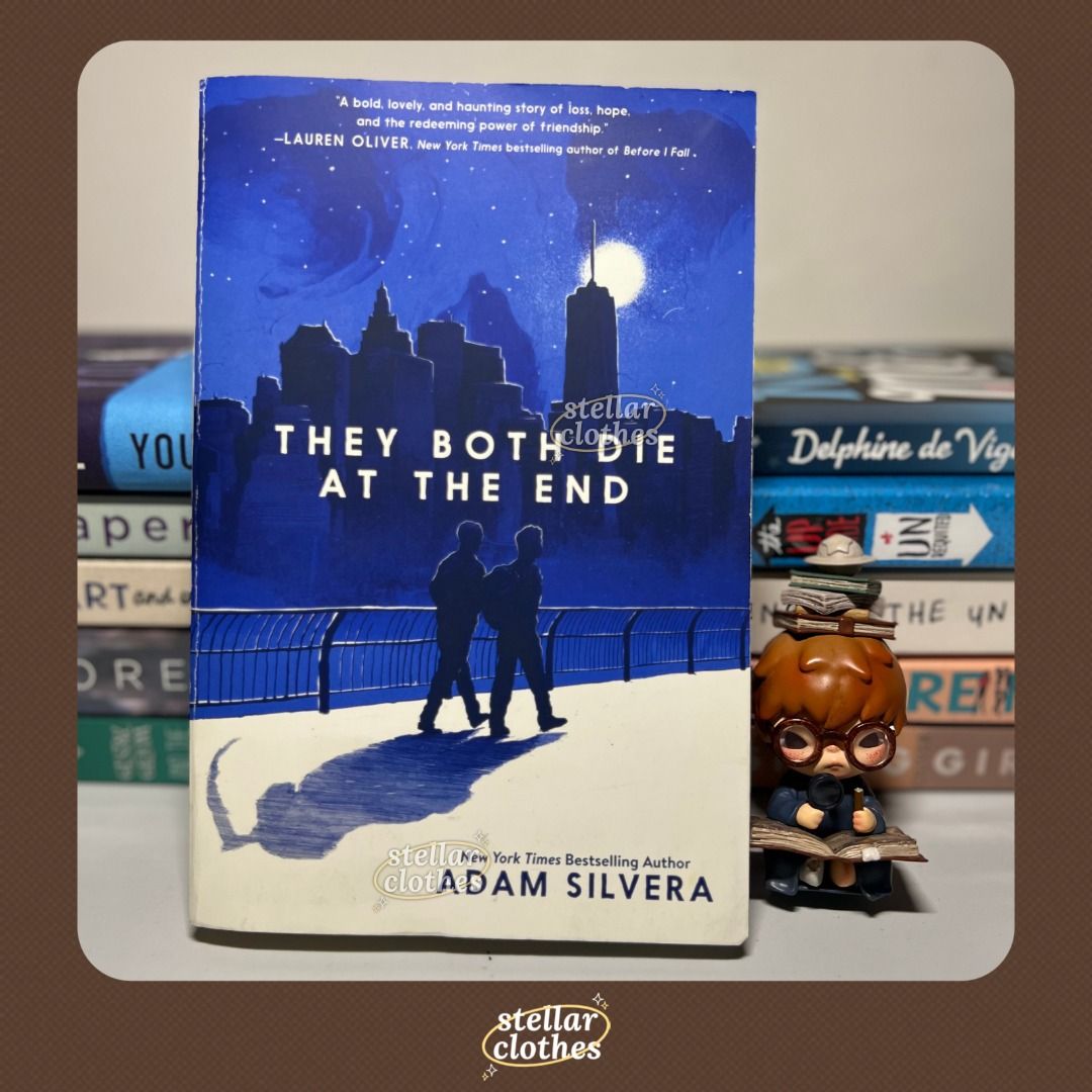 They Both Die at the End by Adam Silvera (Category: Storybooks) located in Bulacan. Submitted by stellarclothes (Listing ID 1346015648, Image 1). Description: • Title: They Both Die at the End • Author: Adam Silvera • Genre: Young Adult / Contemporary / Romance • Only read once • Expect slight yellowing/tanning of pages • RFS: Decluttering • Flaws: Came with damage on the spine (see 3rd photo); creases on the cover • Price: Slightly negotiable • 