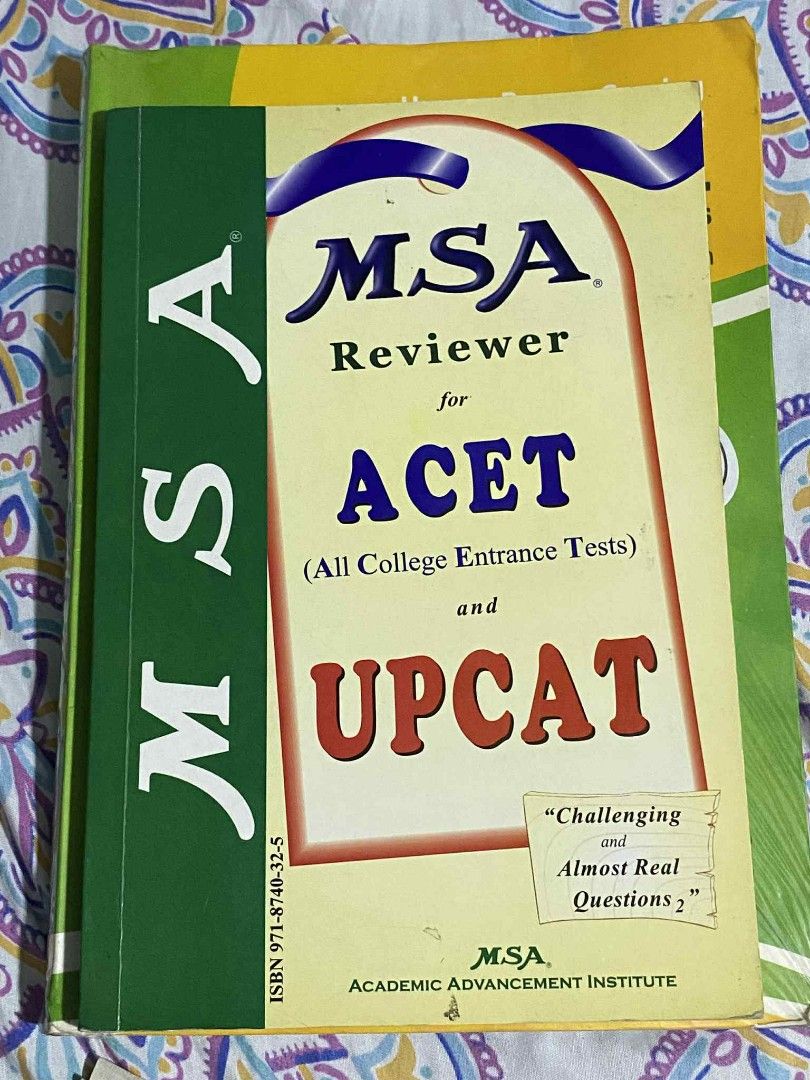 MSA Reviewer for ACET and UPCAT (Category: Textbooks) located in Manila. Submitted by rufustilinskitwo (Listing ID 1397466596, Image 1). Description: - MSA Reviewer for ACET (All College Entrance Tests) and UPCAT - Published by Academic Advancement Institute - Contains challenging questions - ISBN: 971-8740-32-5.