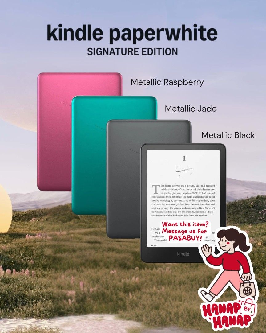 Amazon Kindle (Basic, Paperwhite, Colorsoft, & Signature Edition) (Category: E-Readers) located in Taguig. Submitted by hanapbyhanap (Listing ID 1397865703, Image 2). Description: Amazon KINDLE (e-reader) – Pasabuy #hxh_pasabuy ✨️ Basic (Black & Matcha) ✨️ Paperwhite (Black, Jade, & Raspberry) ✨️ Paperwhite Signature Edition (Metallic: Black, Jade, & Raspberry) ✨️ Colorsoft (Black) ✨️ Colorsoft Signature Edition (Black) Please see photos for the 