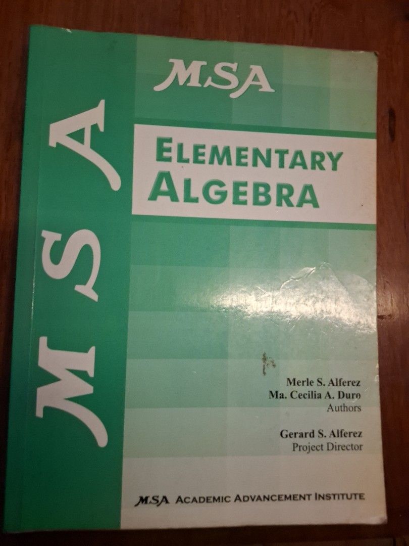 Msa Elementary Algebra (Category: Textbooks) located in Quezon City. Submitted by cncarousel (Listing ID 1398195399, Image 1). Description: unused.