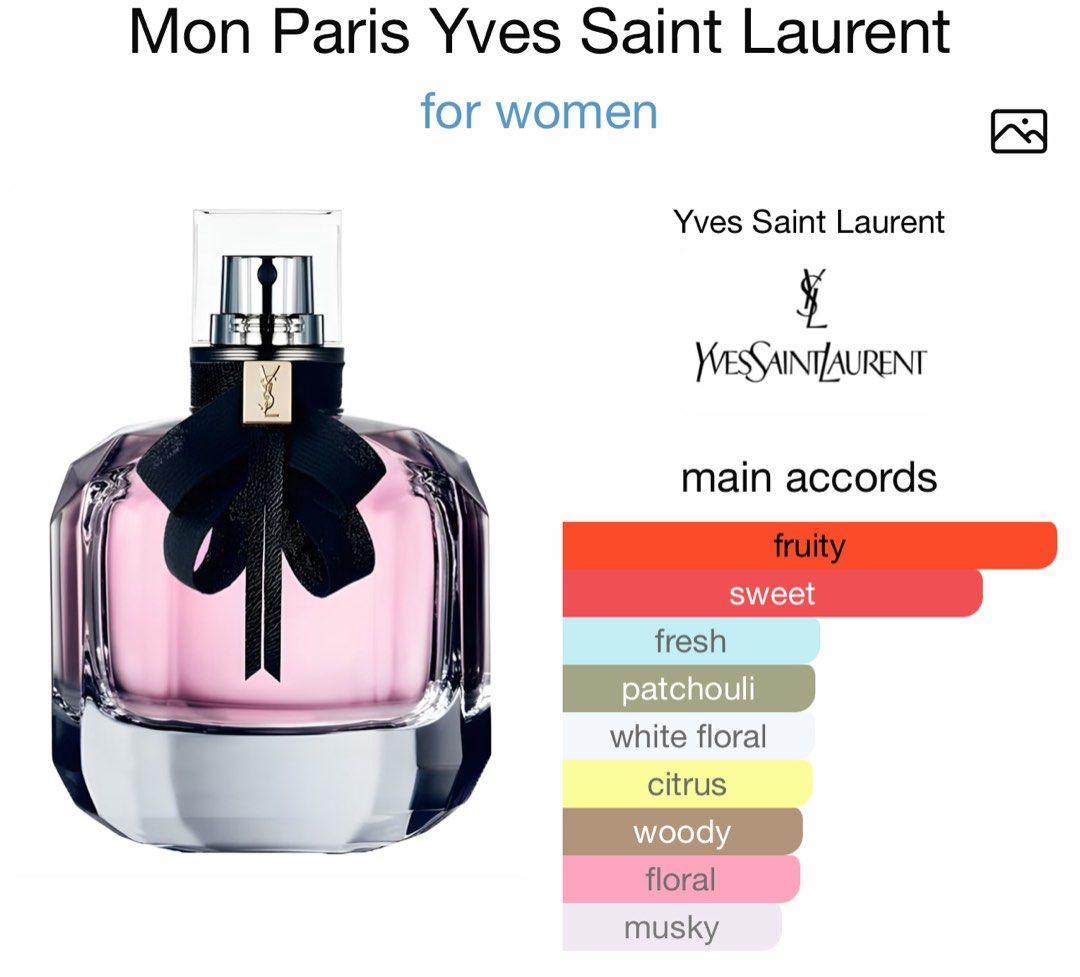 Yves Saint Laurent Mon Paris Perfume Tester (Category: Fragrance & Deodorants) located in Makati City. Submitted by decluttermakati (Listing ID 1398292669, Image 1). Description: - Yves Saint Laurent Mon Paris perfume Tester -RFS: Too many blind buys —Sprayed to test only -Mabango nagtatagal - For women. - Features a sweet and fruity fragrance. - Main accords: fruity, sweet, fresh, patchouli, white floral, citrus, woody, floral, and musky. - Idea