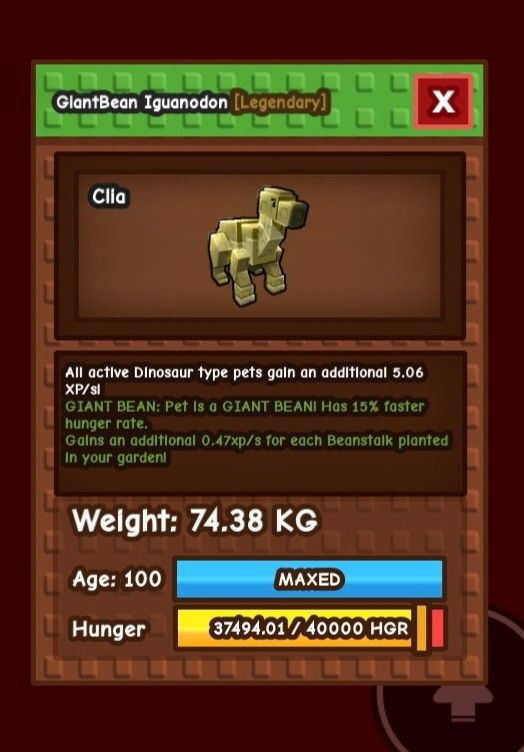 GiantBean Iguanodon | GAG/GROWAGARDN (Category: In-Game Products) located in Quezon City. Submitted by gagseller077 (Listing ID 1399011739, Image 1). Description: - Name: Clia (GiantBean Iguanodon) - Type: Dinosaur - Special Ability: +5.06 XP/s to all active Dinosaur pets - Hunger Rate: 15% faster - Bonus: +0.47xp/s for each Beanstalk planted in your garden - Weight: 74.38 KG - Hunger: 37494.01/40000 HGR - MOP: GCASH.