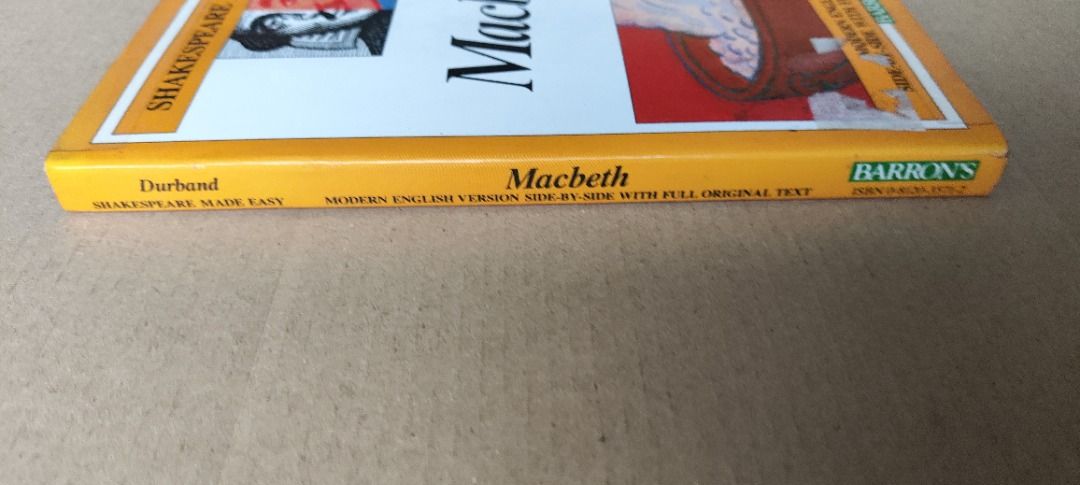Macbeth Shakespeare Made Easy by Barron's (Category: Storybooks) located in Quezon City. Submitted by outoftheboxph (Listing ID 1399123368, Image 2). Description: Macbeth (Shakespeare Made Easy) 1st U.S. Edition by William Shakespeare (Author) - Macbeth by Shakespeare, with modern English translation. - Part of the Shakespeare Made Easy series by Barron's. - Features the full original text alongside a modern version. - Great for students and casu