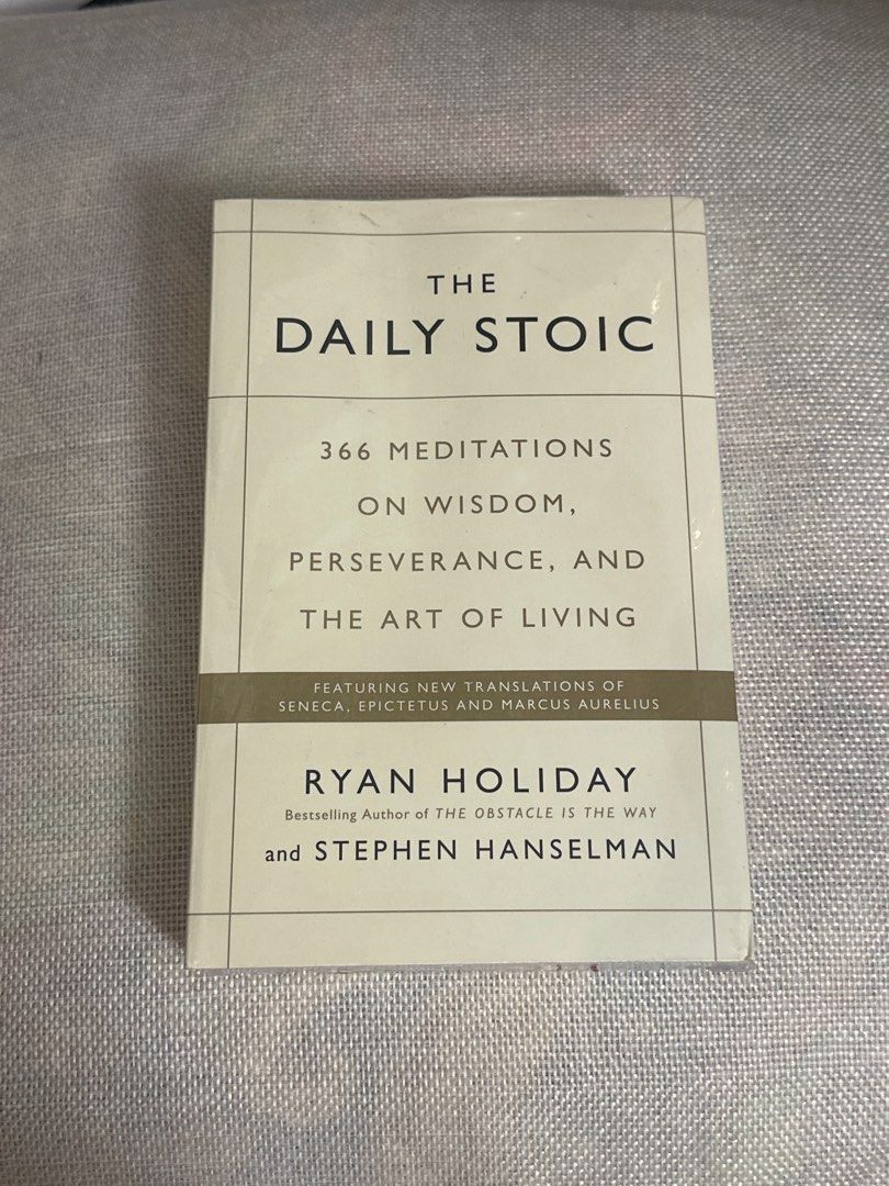 The Daily Stoic by Ryan Holiday (Category: Storybooks) located in Manila. Submitted by _prelovedbyyan (Listing ID 1399076413, Image 1). Description: - The Daily Stoic by Ryan Holiday & Stephen Hanselman - Features 366 daily meditations - Focuses on wisdom, perseverance, and the art of living - Includes new translations of Seneca, Epictetus, and Marcus Aurelius - From the bestselling author of "The Obstacle Is The Way".