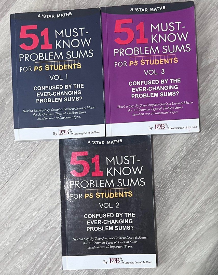A*STAR Maths 51 MustKnow Problem Sums (Vol 1, 2, 3), Hobbies & Toys