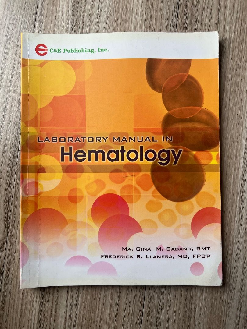C&E Laboratory Manual in Hematology (Category: Textbooks) located in Makati City. Submitted by de.clutter.z (Listing ID 1396026779, Image 1). Description: - C&E Laboratory Manual in Hematology - Multiple worksheet pages already used / torn / answered - Some pages with minimal annotations and highlights - Good for reviewing - No plastic cover Loc: Makati or Malate MOP: BPI.
