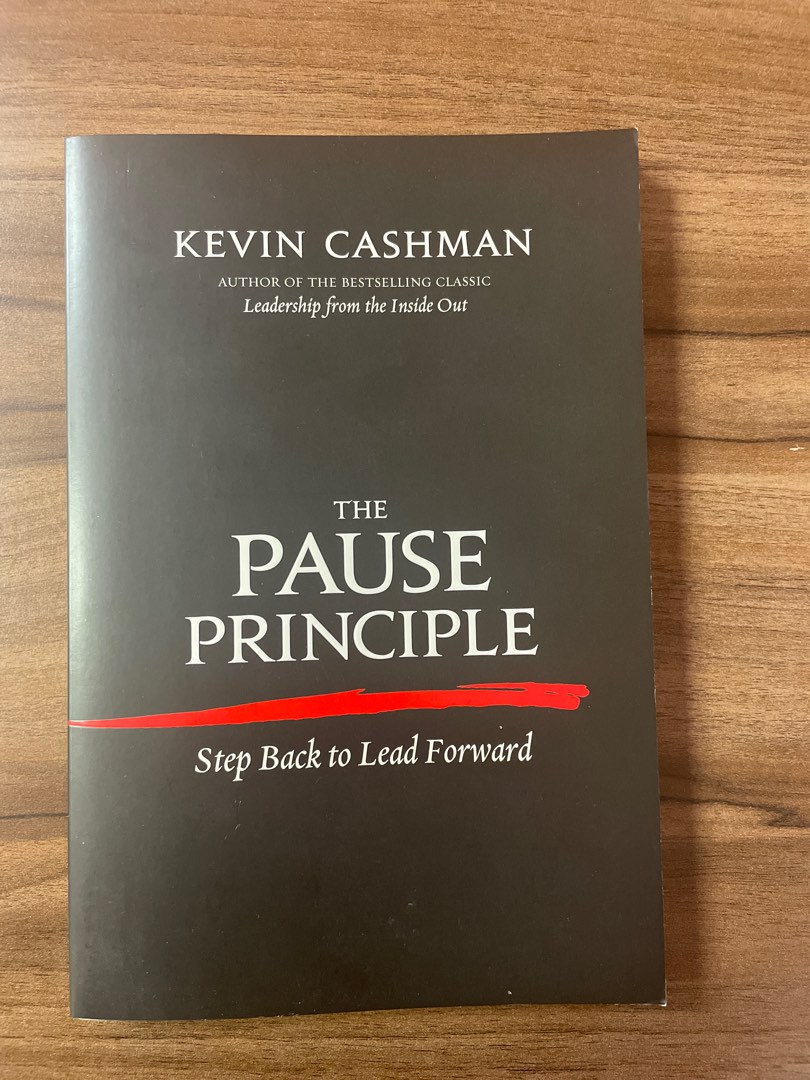 The Pause Principle by Kevin Cashman, Hobbies & Toys, Books & Magazines ...