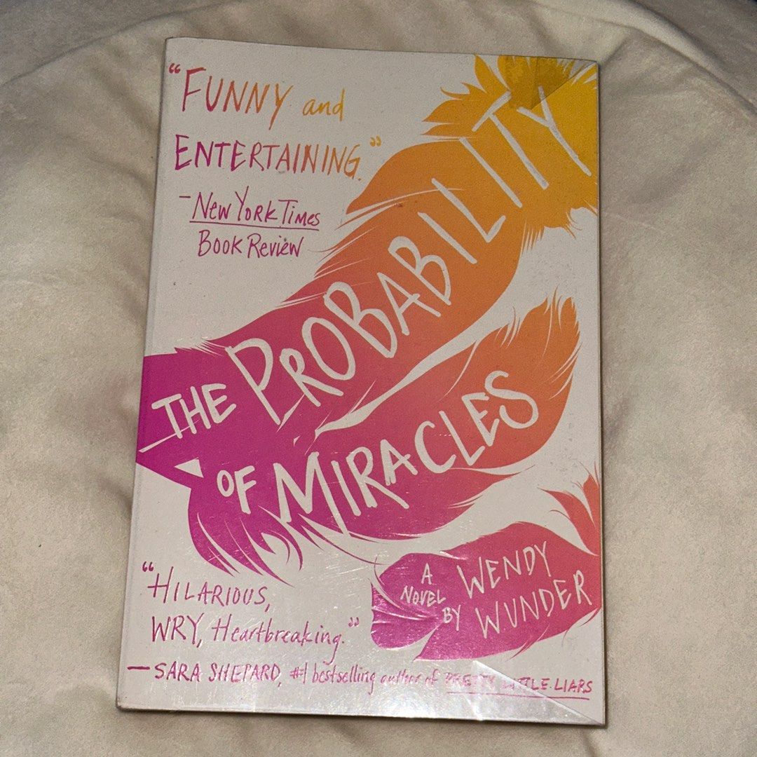 The Probability of Miracles by Wendy Wunder (Category: Storybooks) located in Quezon City. Submitted by wayvision (Listing ID 1400160751, Image 1). Description: please manage expectations with book conditions MOP: gcash, maya, seabank, landbank, unionbank MOD: j&t, lbc, gogo xpress, lalamove/grab.