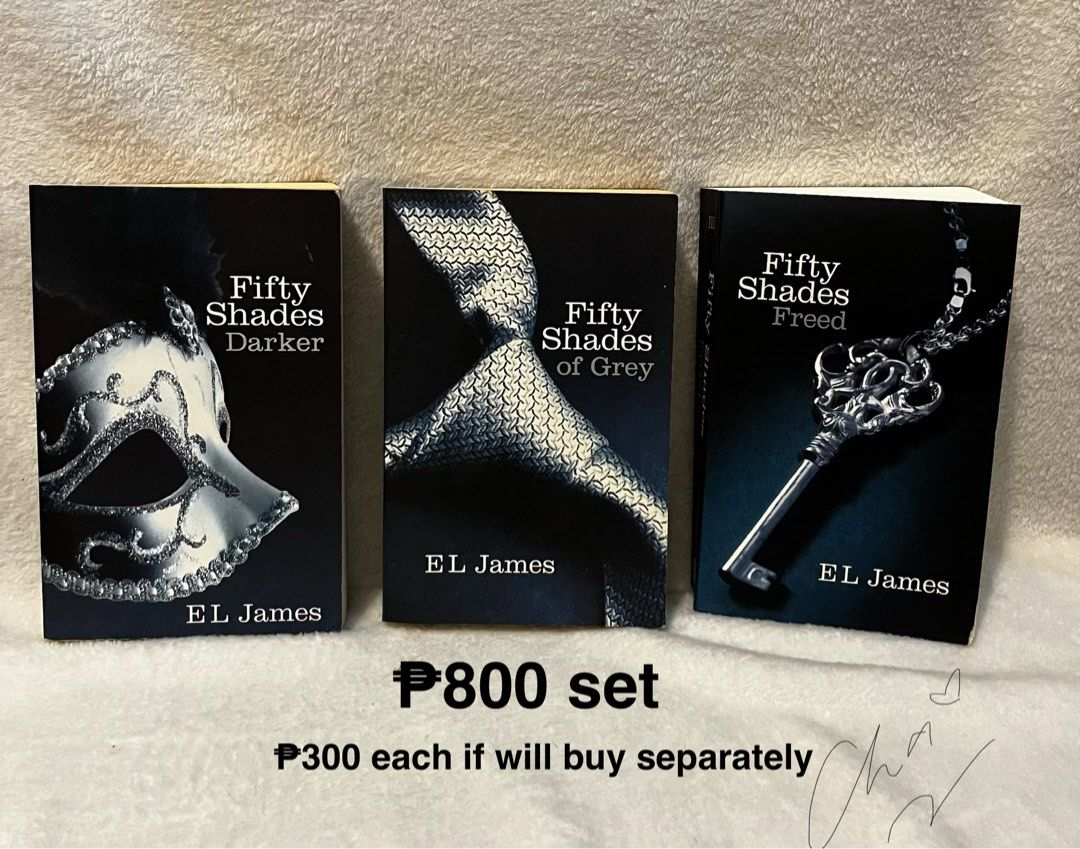Fifty Shades Trilogy by EL James (Category: Storybooks) located in Cainta. Submitted by chaching_corner (Listing ID 1400556452, Image 1). Description: - Fifty Shades trilogy by E.L. James - Includes: Fifty Shades of Grey, Fifty Shades Darker, Fifty Shades Freed - Complete set: ₱800 - Individual books: ₱300 each -good condition -pages are still intact.