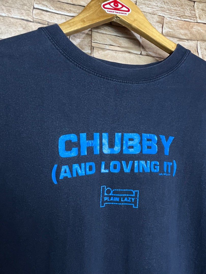Vintage Chubby and loving it statement tee free shipping! (Category: Tshirts & Polo Shirts ) located in Cavite. Submitted by thriftniowen (Listing ID 1400545372, Image 2). Description: Vintage Chubby and loving it statement tee Size medium(21x26) Flaws: fades Price: 199 free shipping!.