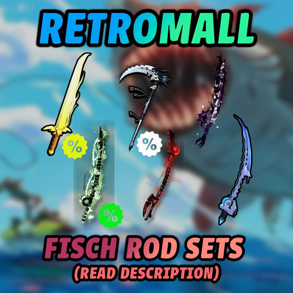 ALL ROD SETS Fisch (Onirifalx, Wind Elemental, Elder Mossripper ...