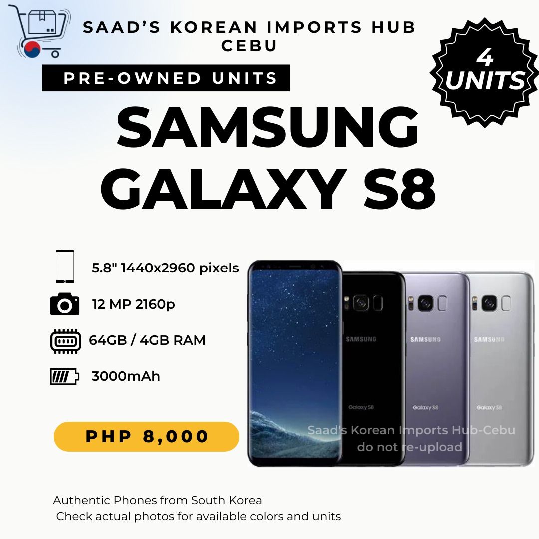 Samsung Galaxy S8 (64GB / 4GB RAM) (Category: Samsung) located in Caloocan City. Submitted by montecillo91289 (Listing ID 1396453167, Image 1). Description: Direct import from South Korea, 4 units available! ✅ 64GB storage / 4GB RAM – smooth performance for everyday use. ✅ Clear display & great camera. ✅ Preloved but fully tested and working. 📍 Location: Cebu City 💰 Price: ₱8,000 each 📦 Payment / Delivery Options: Public Meet-Up, COD, COP via 