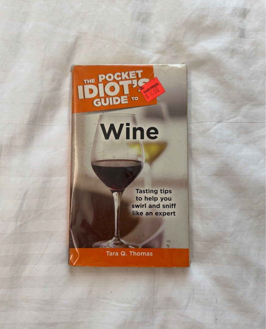 The Pocket Idiot's Guide to Wine (Category: Storybooks) located in Paranaque City. Submitted by somegooodstuff (Listing ID 1396798470, Image 1). Description: .