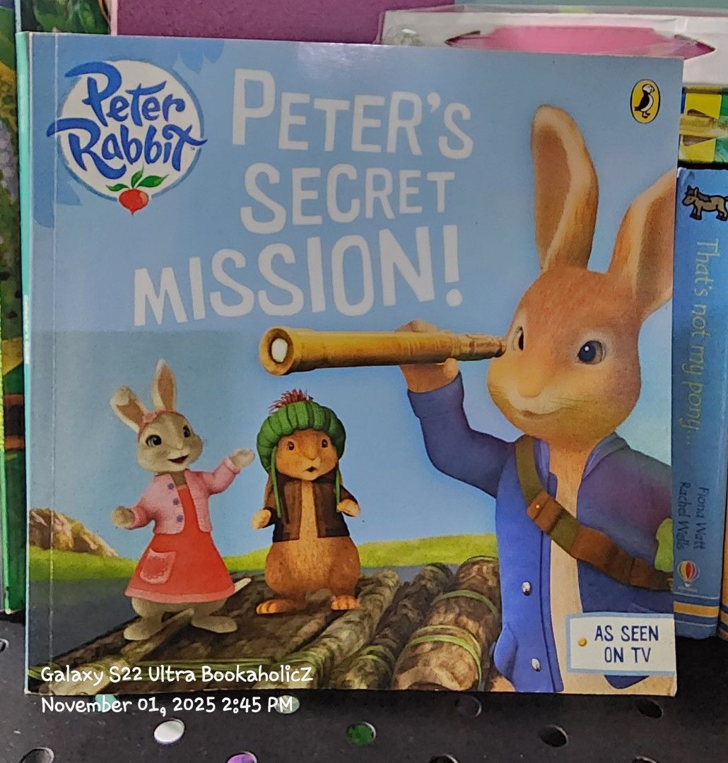 Peter Rabbit paperback Set (Category: Children's Books) located in Antipolo. Submitted by bookaholicz_dettori (Listing ID 1401594765, Image 2). Description: - 3 Peter Rabbit paperbacks included - Titles: "Peter's Secret Mission!", "Peter Saves the Day!", "Friends Forever!" - Features colorful illustrations - Based on the popular Peter Rabbit series - Ideal for young readers - Great for bedtime stories or reading time preloved, paperback MOP: GCas