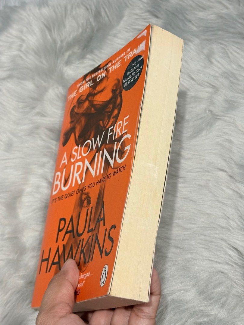 A Slow Fire Burning by Paula Hawkins (Category: Storybooks) located in Pasig City. Submitted by rmidal89 (Listing ID 1403415243, Image 3). Description: Bought in Biblio Need to declutter.