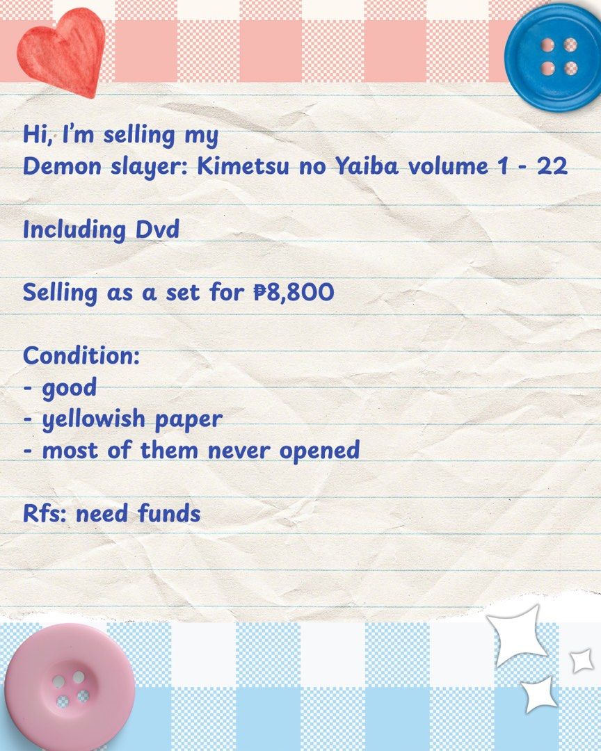 Demon Slayer: Kimetsu no yaiba comple set (Category: Comics & Manga) located in Manila. Submitted by sangshirish (Listing ID 1403261472, Image 3). Description: Hi, I’m selling my Demon slayer: Kimetsu no Yaiba volume 1 - 22 Including Dvd Selling as a set for ₽8,800 Or 400 each Condition: - good - yellowish paper - most of them never opened Rfs: need funds.
