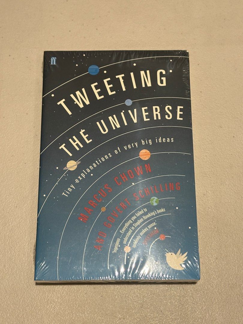 Tweeting the Universe by Marcus Chown (Category: Storybooks) located in Quezon City. Submitted by heavenlyfool (Listing ID 1403392674, Image 1). Description: “Tweeting the Universe" by Marcus Chown, explores big ideas in physics. It answers 140 questions about the universe, from the basics to the challenging. The book is written by two science writers and distills complex subjects into easy-to-understand answers. It's a great way to quickly learn