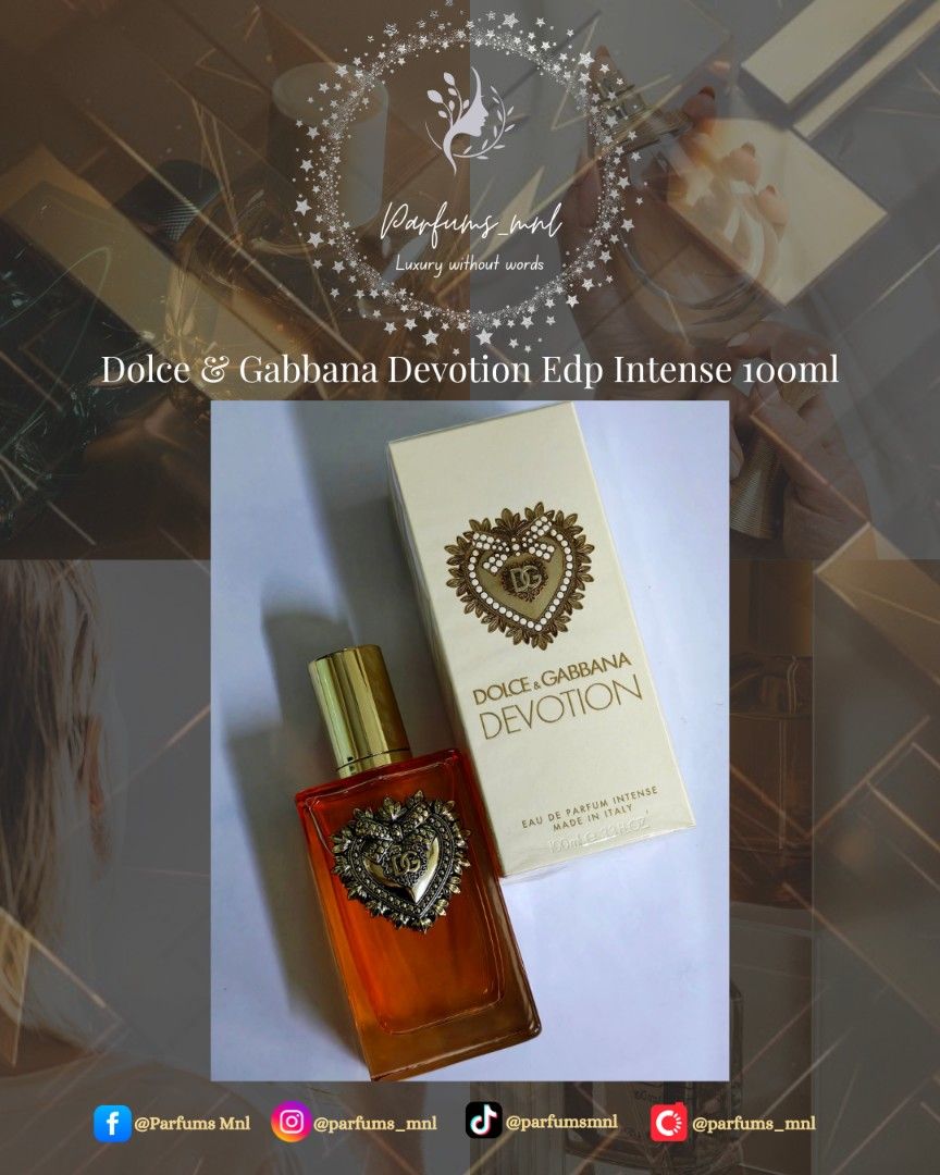 Dolce & Gabbana Devotion 100ml Edp Intense (Category: Fragrance & Deodorants) located in Manila. Submitted by parfums_mnl (Listing ID 1404166135, Image 1). Description: Dolce & Gabbana Devotion 100ml Edp Intense ❗PLS. READ❗ ⚠️Prices may change without prior notice❗ ✅All of our perfumes/products are 101% Guaranteed Original ✅Onhand Manila PH 🇵🇭 ✅All are Brand New In Box (BNIB) /Sealed ✅ALL PICTURES ARE ACTUAL. What you see in the picture, is wha