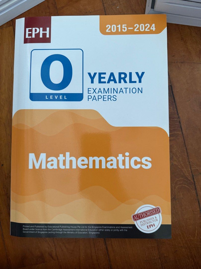 EPH O Level Mathematics Yearly Examination Papers (2015-2024), Hobbies ...
