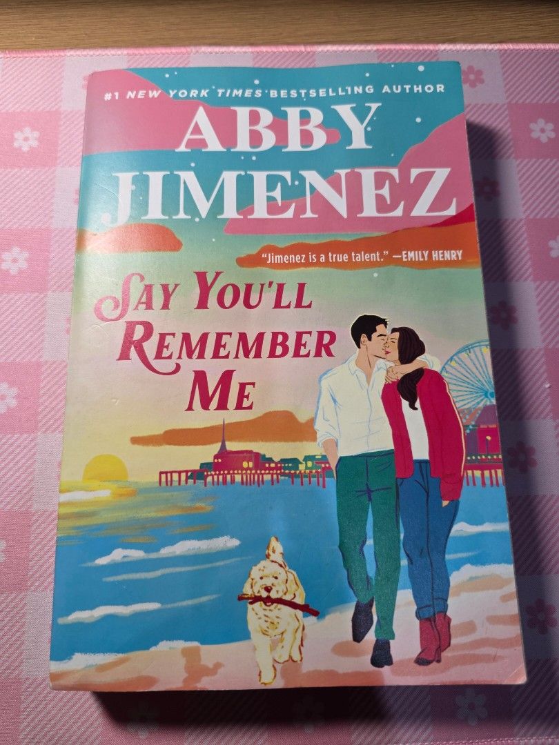 Say You'll Remember Me by Abby Jimenez (Category: Storybooks) located in Davao. Submitted by nijyounow (Listing ID 1404340406, Image 1). Description: ♡ no annotations, tabs, or highlights ♡ all pictures of the book are posted ♡ bought in fully booked ♧ DAVAO CITY BASED.