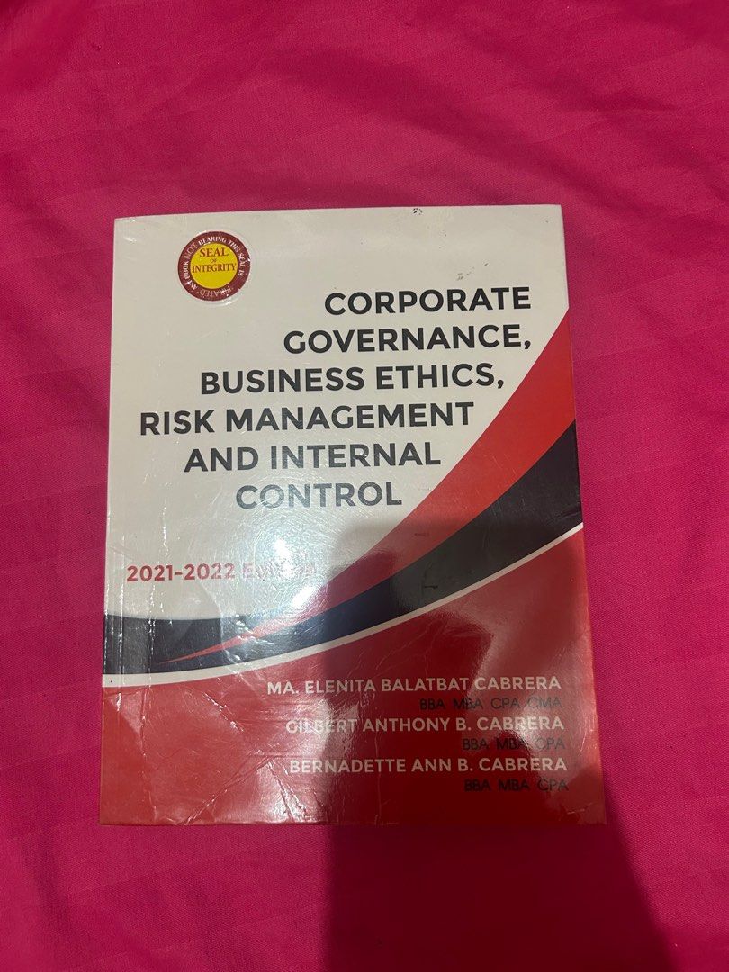 Corporate Governance, Business Ethics Textbook (Category: Textbooks) located in Magalang. Submitted by from.pau (Listing ID 1404547948, Image 1). Description: 2021-2022 Edition Corporate Governance, Business Ethics, Risk Management, and Internal Control textbook. Authors: Cabrera, Cabrera, Cabrera..