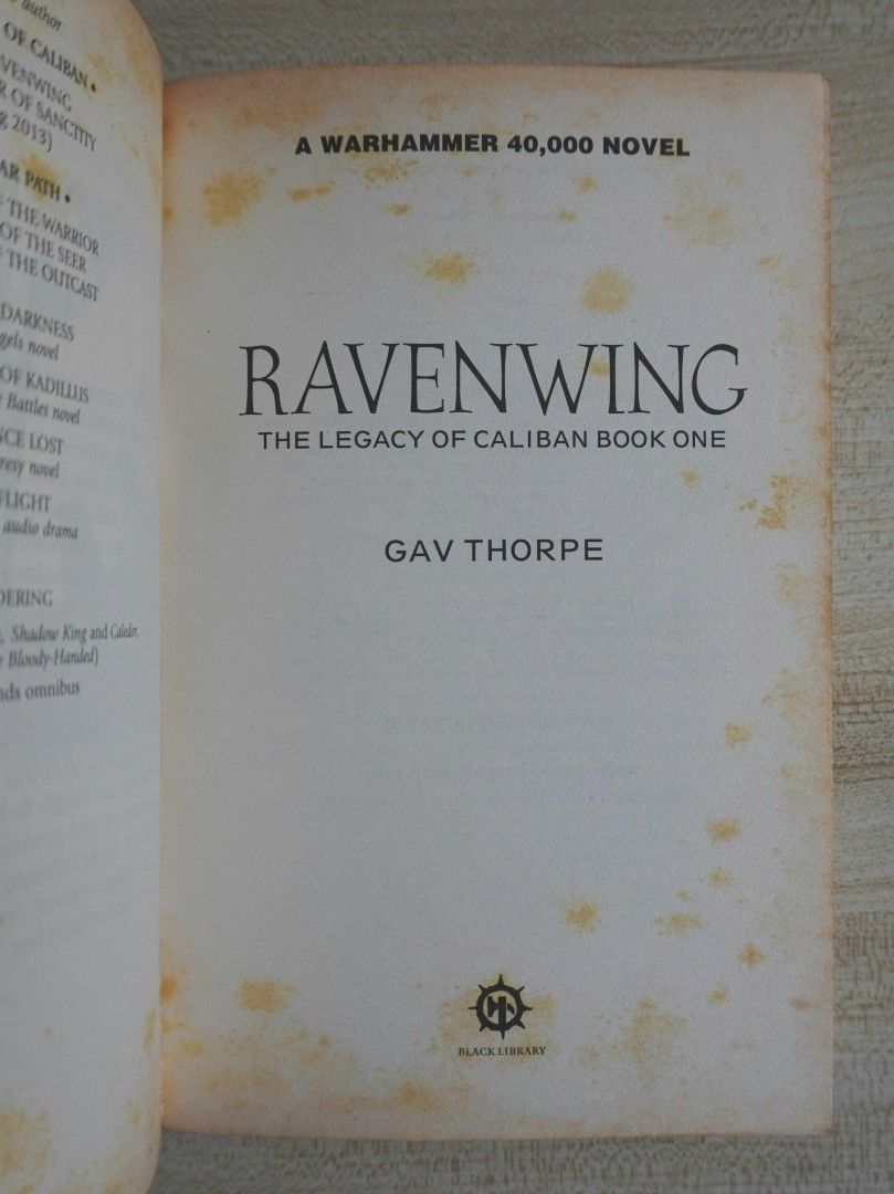 Ravenwing by Gav Thorpe (Category: Storybooks) located in Bacoor. Submitted by sofymc (Listing ID 1404502699, Image 3). Description: ⚔️ Book 1 from The Legacy of Caliban Trilogy ⚔️ A Warhammer 40,000 Novel ❕In good condition, w/ tanning on pages only.