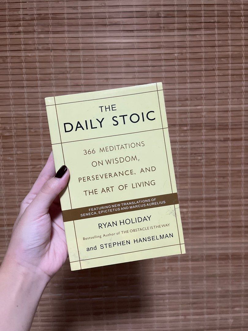 The Daily Stoic by Ryan Holiday (Category: Storybooks) located in Marikina City. Submitted by unmaterialistic (Listing ID 1404721955, Image 1). Description: - The Daily Stoic by Ryan Holiday - 366 daily meditations - Focuses on wisdom, perseverance, and the art of living - Reprint - Payment first before shipping - Shipping fee to be shouldered by buyer.