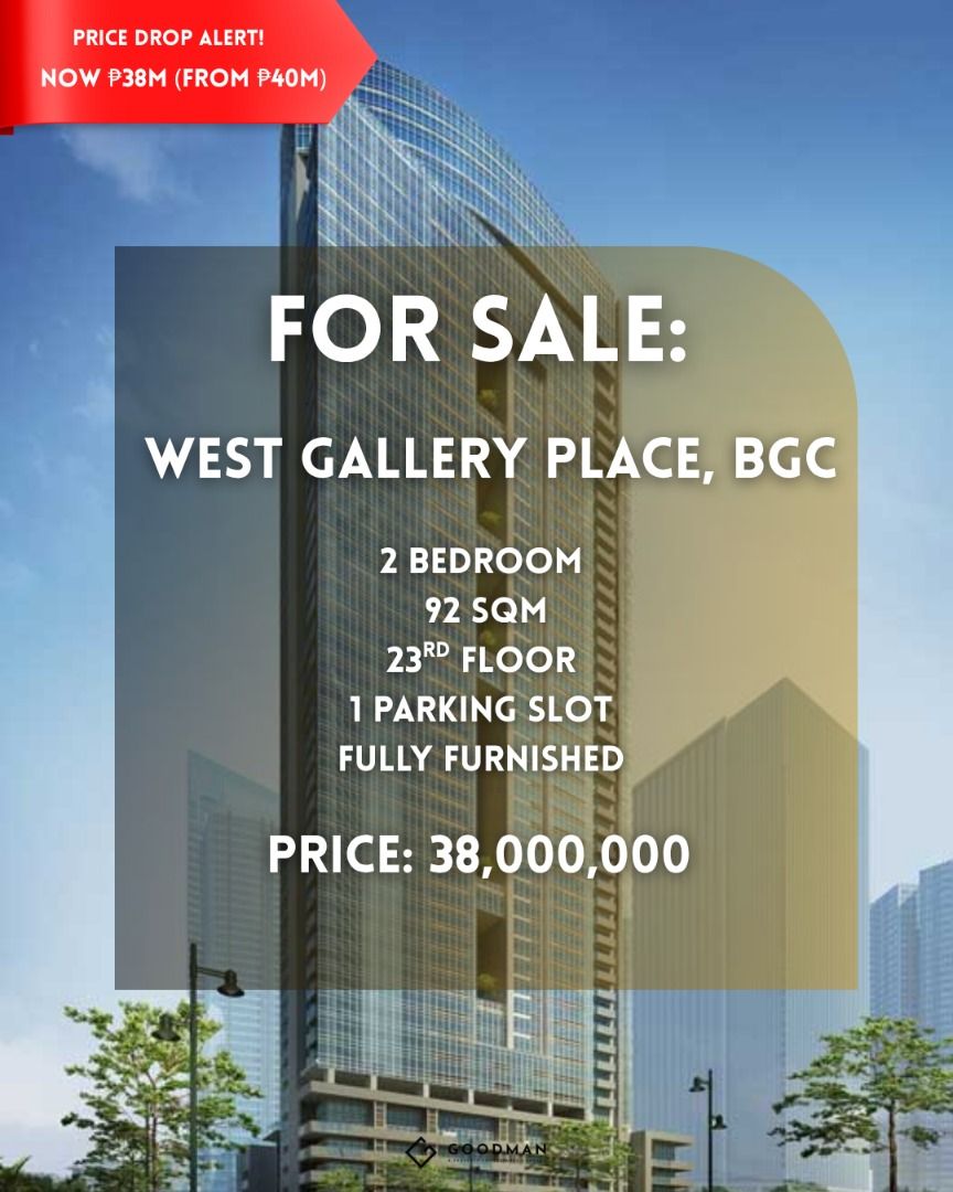 FOR SALE: West Gallery Place, BGC (Category: Apartments & Condos) located in Makati City. Submitted by rich_09078888881 (Listing ID 1404822855, Image 1). Description: FOR SALE 🔑 West Gallery Place, BGC 2BR | 92sqm | 23F (23B) | 1 Parking | Semi-furnished 💰 ₱38M | Clean title | East-facing | Owner-occupied.