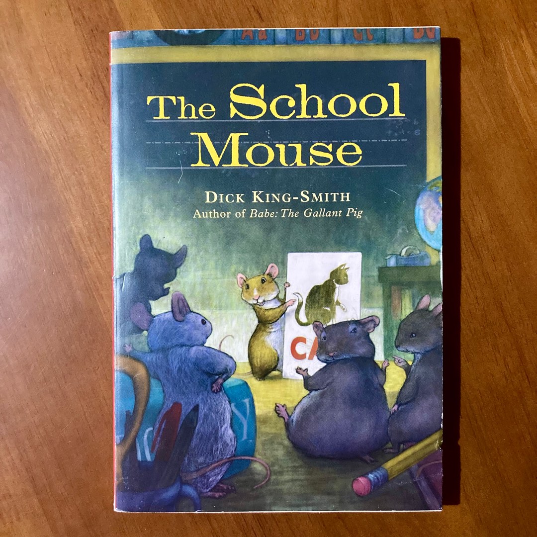 The School Mouse by Dick King-Smith (Chapter Book / Disney Hyperion ...