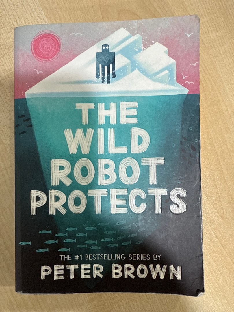 The Wild Robot Protects by Peter Brown, Hobbies & Toys, Books ...
