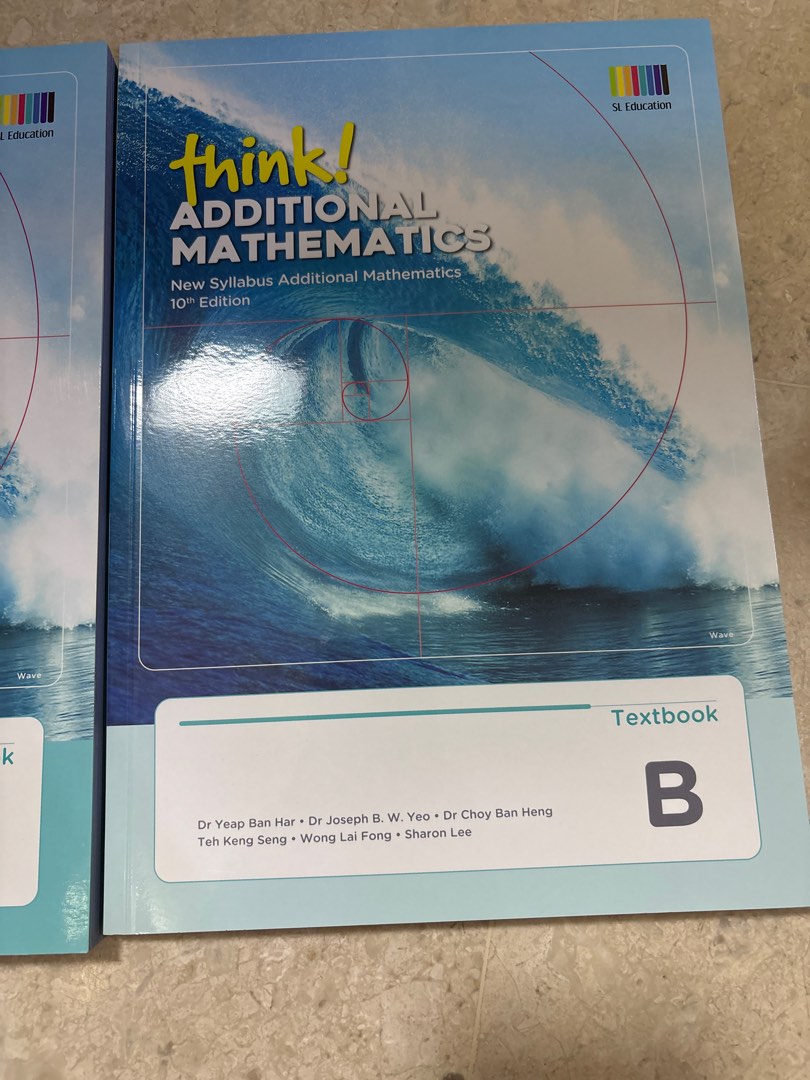 Additional Math Textbook Think! Additional mathematics new syllabus additional mathematics 10th ...