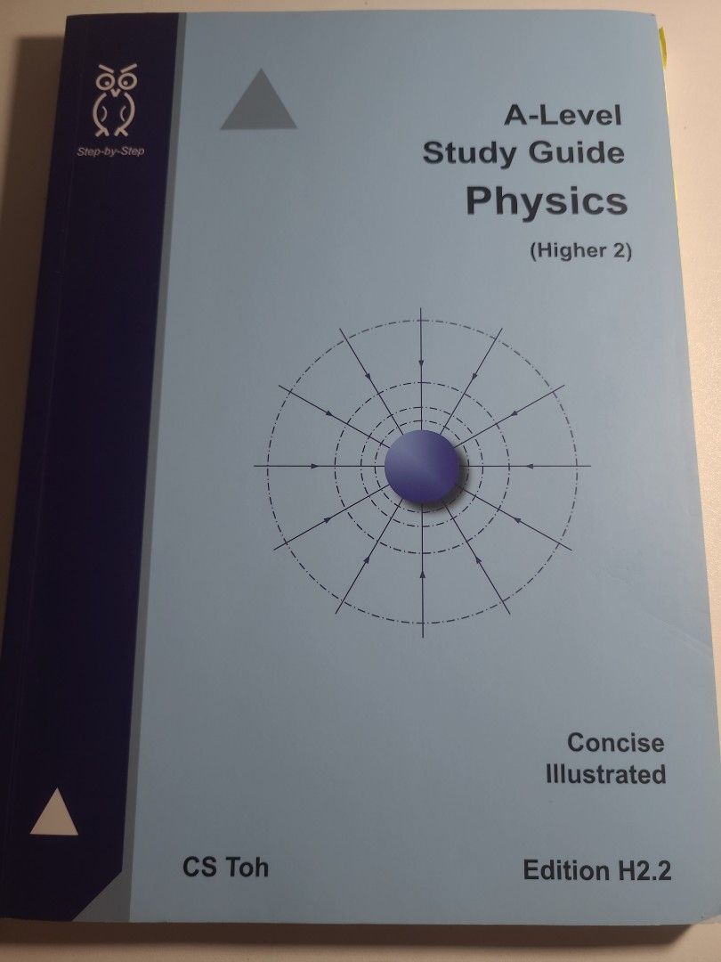 A-Level Study Guide Physics (Higher 2) - Edition H2.2, Hobbies & Toys ...