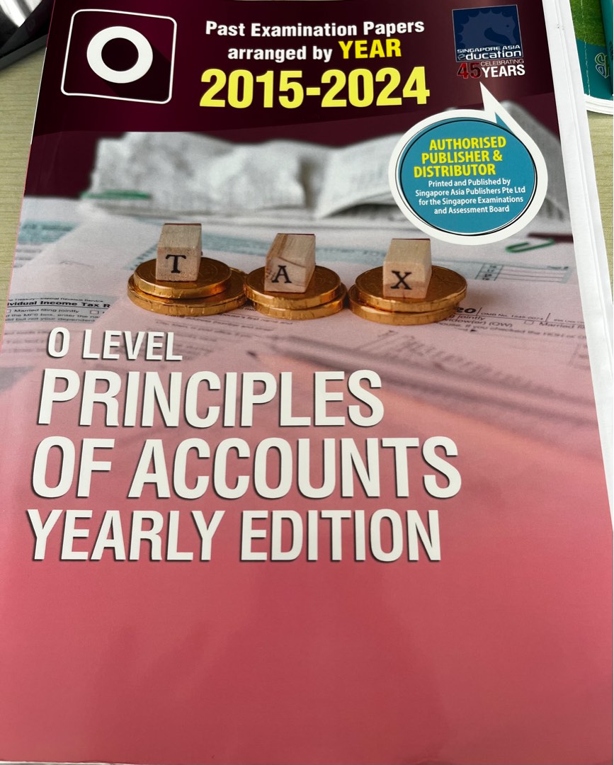 O Level Principles of Accounts Yearly Edition 2015-2024, Hobbies &amp; Toys, Books &amp; Magazines ...