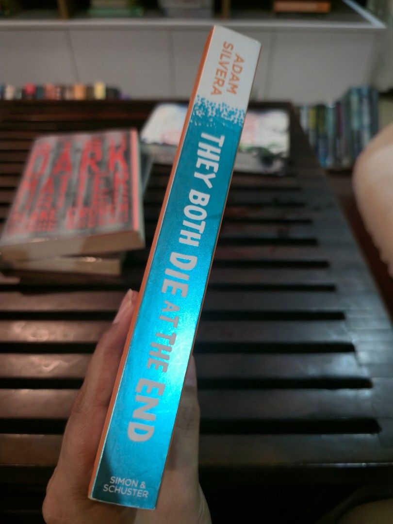 They Both Die at the End by Adam Silvera (Category: Storybooks) located in Antipolo. Submitted by tamaraandspines (Listing ID 1406740286, Image 2). Description: - "They Both Die at the End" by Adam Silvera - Paperback edition - Published by Simon & Schuster.