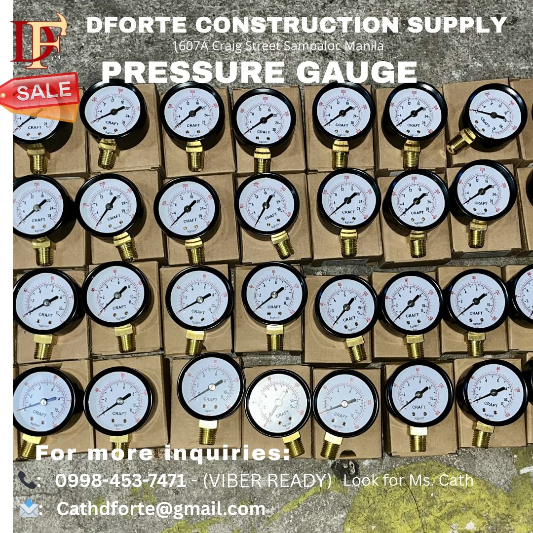 PRESSURE GAUGE (Category: Construction Tools & Equipment) located in Caloocan City. Submitted by dforte_ms.cath (Listing ID 1406820807, Image 1). Description: DFORTE CONSTRUCTION SUPPLY Excellence is our forte — your satisfaction is our priority. Construction Tools supplies hand tools, power tools, safety gear, hardware, tie down equipment, rope, chain, & cable. Office & Pick-Up Location: 1607A Craig Street, Sampaloc, Manila Contact Person: Ms. C