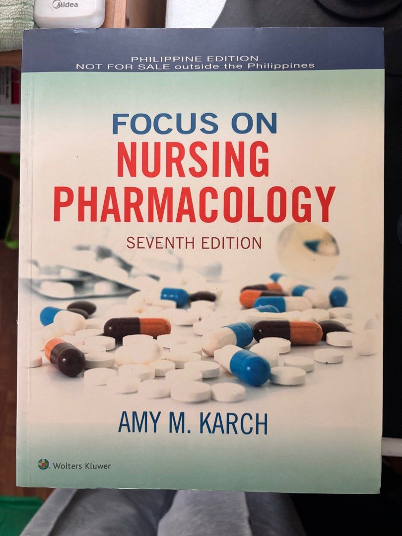 Focus on Nursing Pharmacology 7th Edition (Category: Textbooks) located in Manila. Submitted by ernjjj (Listing ID 1407037851, Image 1). Description: Original Book.