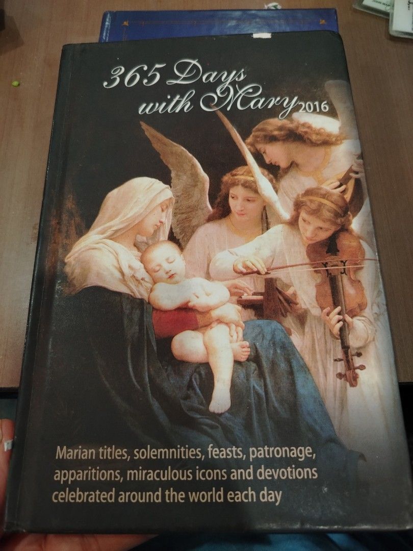 365 days with Mary book (Category: Storybooks) located in Manila. Submitted by billionare (Listing ID 1402819236, Image 1). Description: 365 days of Mary book 365 pictures of mama mary all over the world fresh and good condition rare and hard to find.