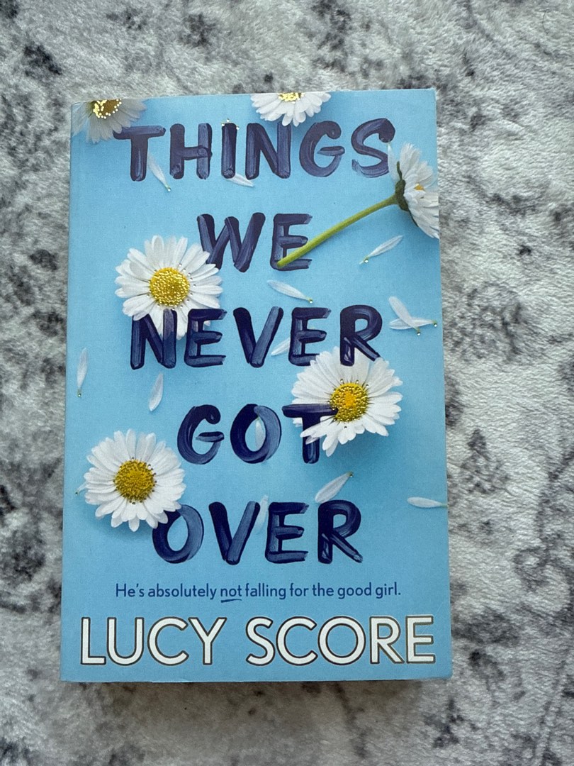 Things We Never Got Over by Lucy Score, Hobbies & Toys, Books ...