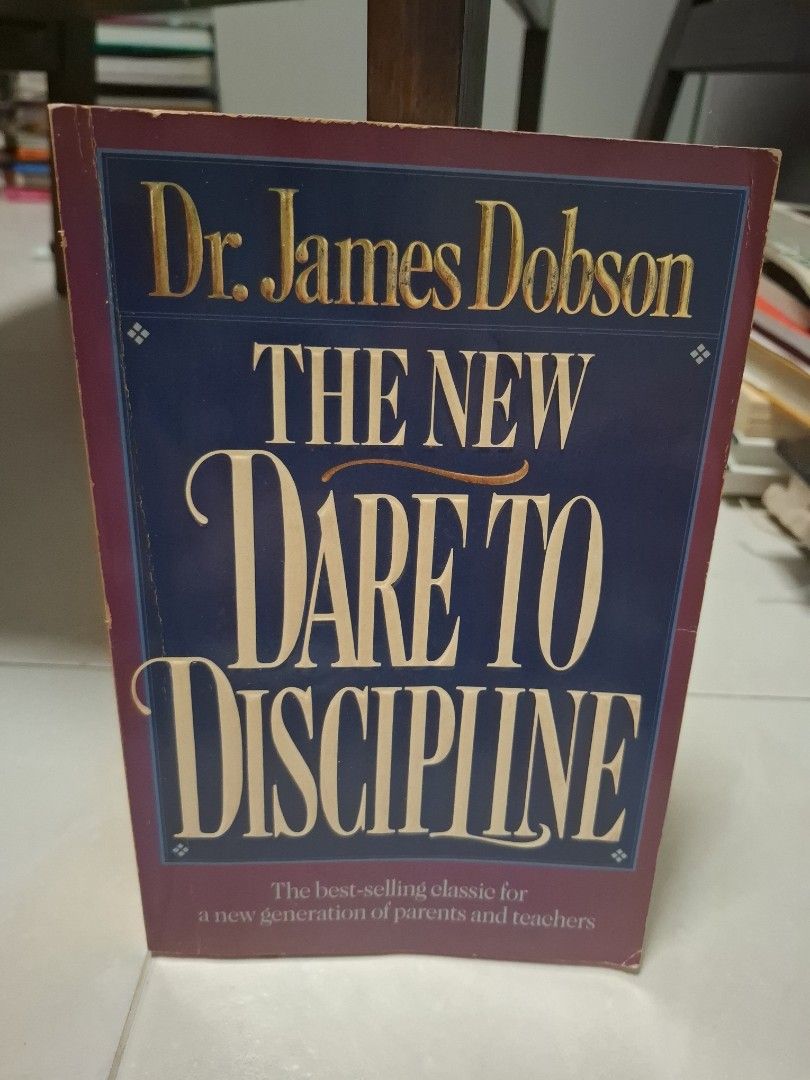The New Dare to Discipline by Dr. James Dobson, Hobbies