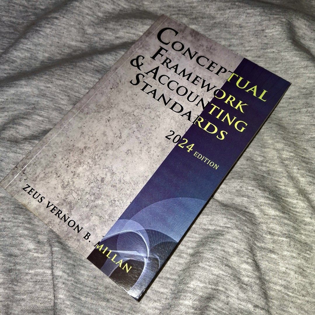 Conceptual Framework & Accounting Standards 2024 Edition (Category: Textbooks) located in Tagbilaran City. Submitted by rennaissante (Listing ID 1408920045, Image 1). Description: !! Please be 100% sure about getting the item BEFORE MAKING AN OFFER 🙂 No highlights or handwritten notes. As good as new. GCash / Maya No COD.