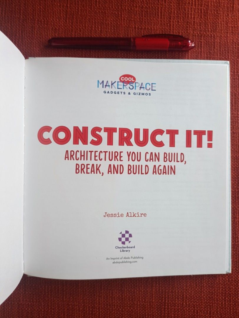 Construct It! Architecture Book (Category: Textbooks) located in Manila. Submitted by krishna_ayanami (Listing ID 1409223040, Image 2). Description: - "Construct It! Architecture You Can Build, Break, and Build Again" from the Cool Makerspace Gadgets & Gizmos series. - Learn about architecture and building techniques. - Features exciting projects: model bedroom, K'NEX bridge, and more! - Published by Ardo Publishing..
