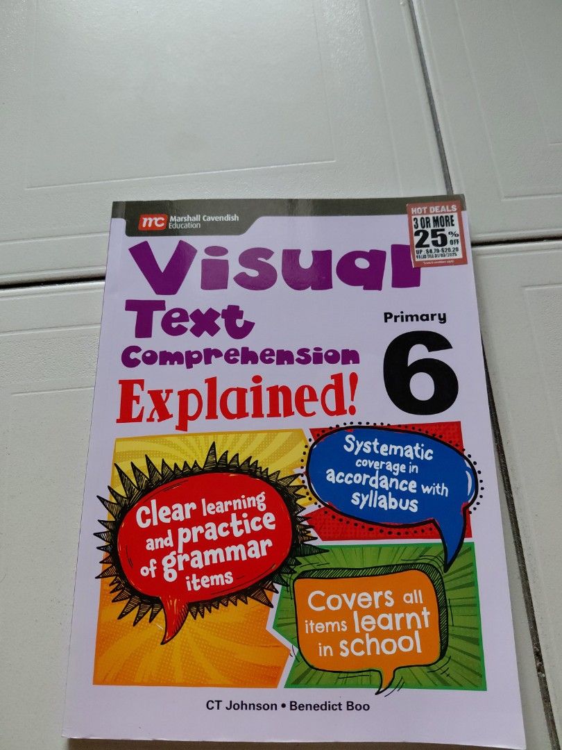 Primary 6 Visual Text Comprehension Explained! (Category: Textbooks) located in Singapore. Submitted by ala21 (Listing ID 1409111421, Image 1). Description: Textbook is for Primary 6 students. It covers all items learned in school and provides clear learning and practice of grammar items. It has systematic coverage in accordance with the syllabus. Published by Marshall Cavendish Education..