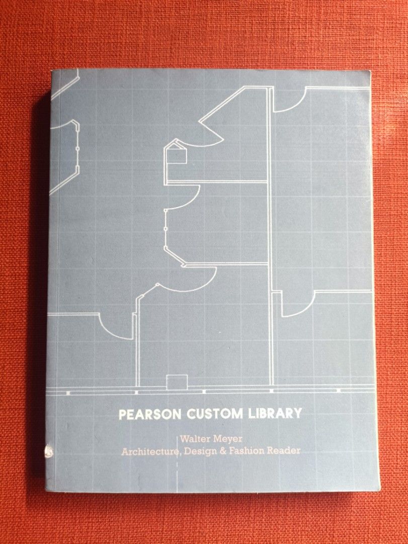 Pearson Custom Library Architecture Design & Fashion Reader (Category: Textbooks) located in Manila. Submitted by krishna_ayanami (Listing ID 1409323255, Image 1). Description: Book is a Pearson Custom Library edition, titled Architecture, Design & Fashion Reader by Walter Mayer. It covers various architectural styles and periods, including the 19th and 20th centuries, with chapters on topics like Modernism and International Style. The book inclu