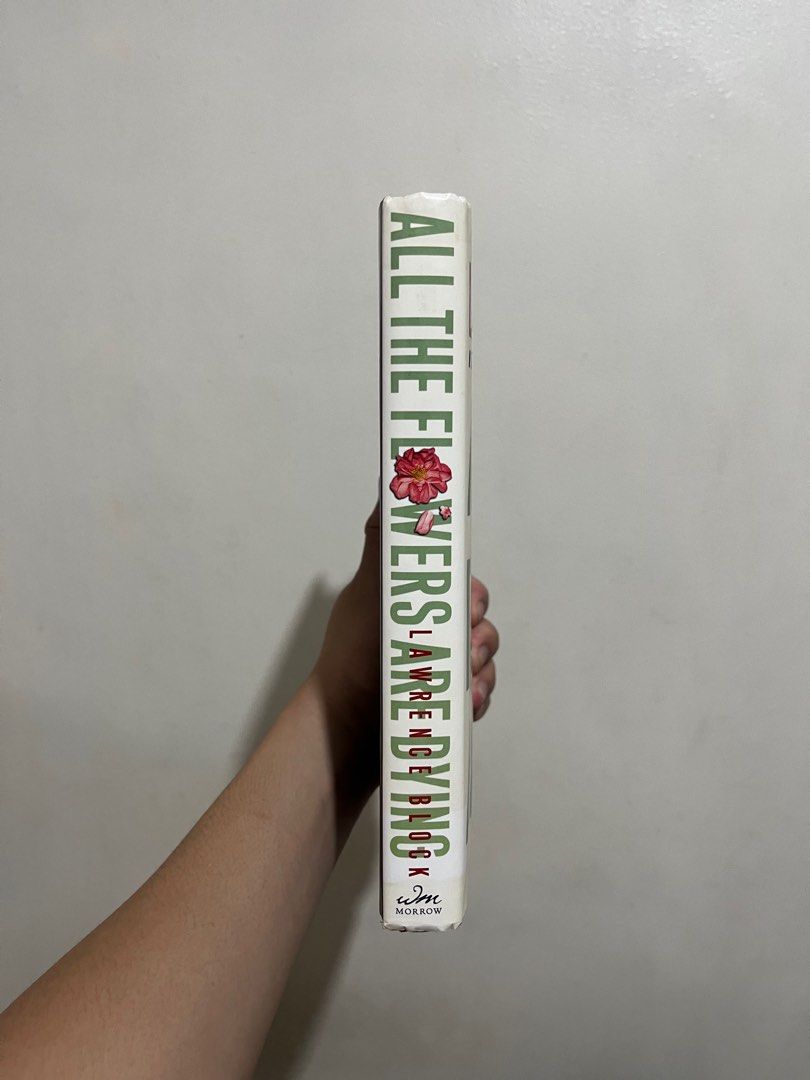 All the Flowers are Dying by Lawrence Block (Category: Storybooks) located in Manila. Submitted by darthcauldrone66 (Listing ID 1410151981, Image 3). Description: - what you see is what you get - pm for more inquiries -can send more pictures via pm - manage your expectations - location: Manila - lalamove/LBC for shipping - meetups near DLSU.