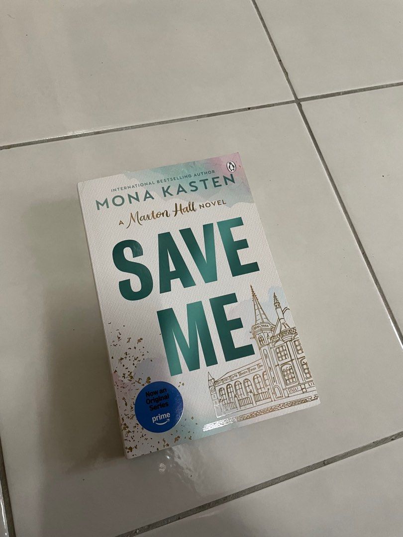 Save Me by Mona Kasten (Maxton Hall), Hobbies & Toys,