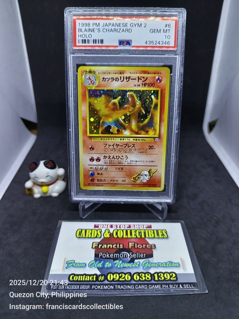 Pokemon Card - PSA 10 BLAINE'S CHARIZARD #6 - HOLO (JAPANESE GYM 2 🇯🇵) YEAR 1998 (Category: Graded Singles) located in Quezon City. Submitted by 710francis (Listing ID 1410853894, Image 1). Description: *328,888 Pesos *JAPANESE GYM 2 🇯🇵 / YEAR 1998 *PSA 10 (GEM MINT) *BLAINE'S CHARIZARD #6 - HOLO *JUST MESSAGE FOR MORE INQUIRIES....