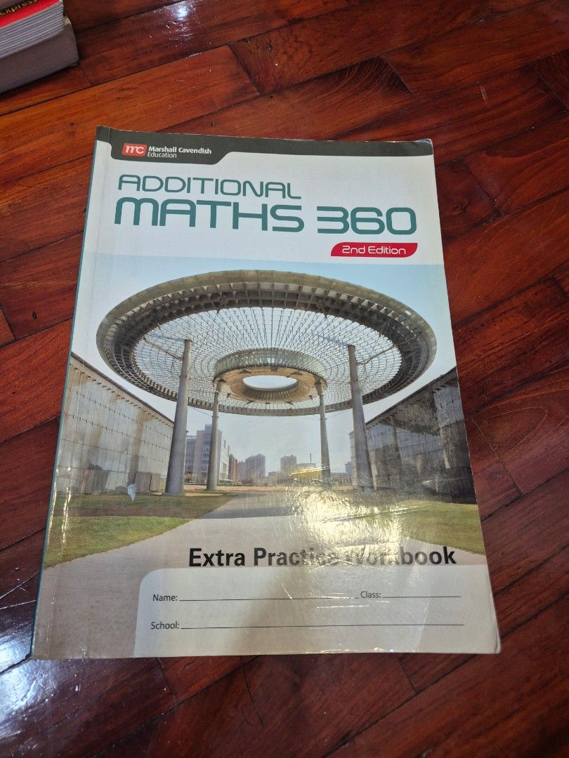 Additional Maths 360 Workbook (Category: Textbooks) located in Singapore. Submitted by godz78 (Listing ID 1411207849, Image 1). Description: Few pages used.
