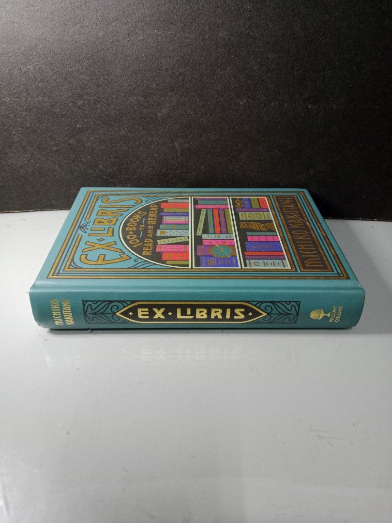 Ex-Libris: 100+ Books to Read by Michiko Kakutani - original William ...